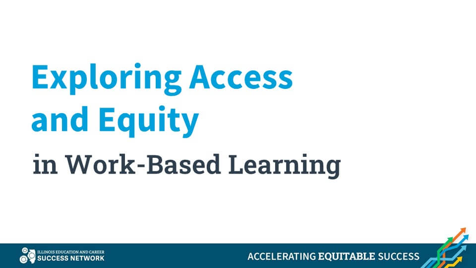 Exploring Access and Equity in Work-Based Learning